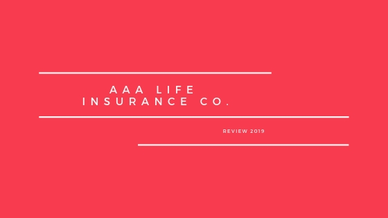 AAA Life Insurance Review